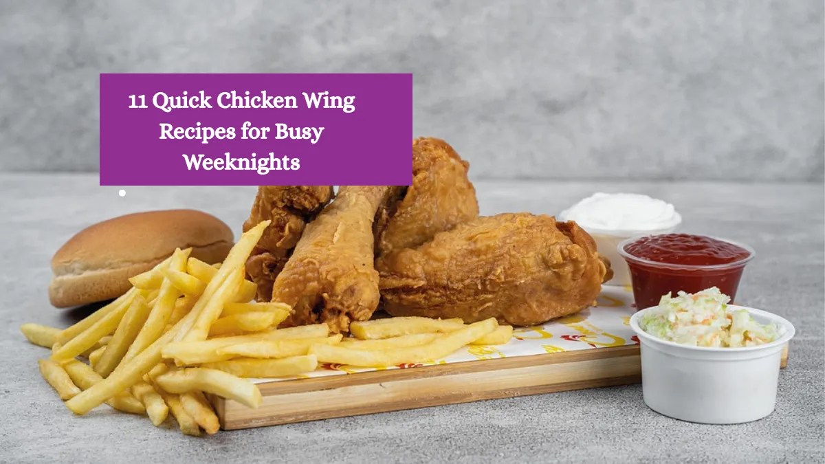11 Quick Chicken Wing Recipes for Busy Weeknights