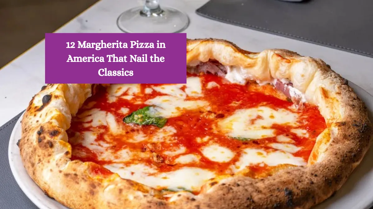 12 Margherita Pizzas in America That Nail the Classics