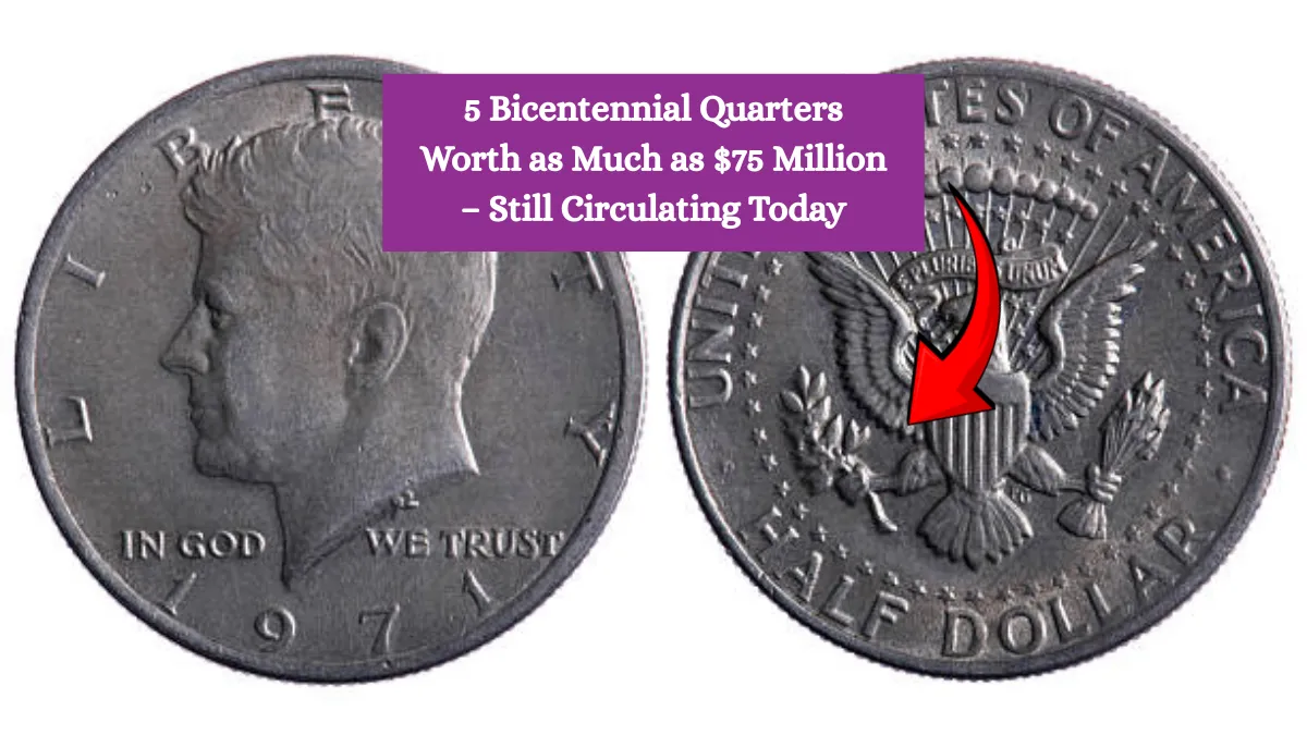 5 Bicentennial Quarters Worth as Much as $75 Million – Still Circulating Today