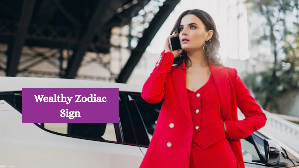 Top 5 Richest Zodiac Signs That Attract Wealth Naturally